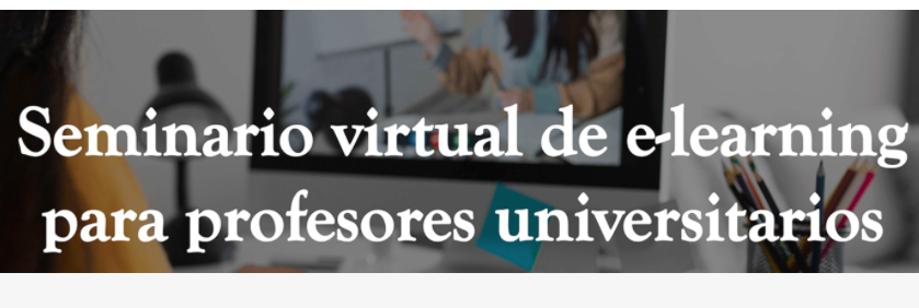 Seminario virtual de e-learning para profesores