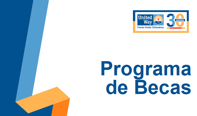 Beca Fondo Unido Chihuahua – United Way