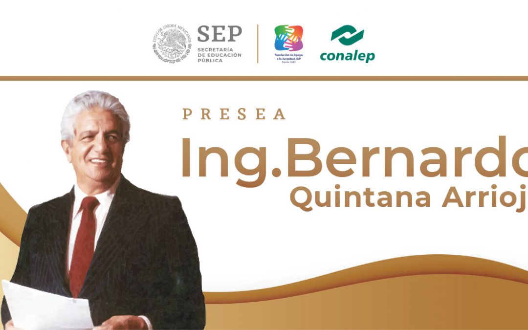 Convocatoria Presea Ing. Bernardo Quintana Arrioja