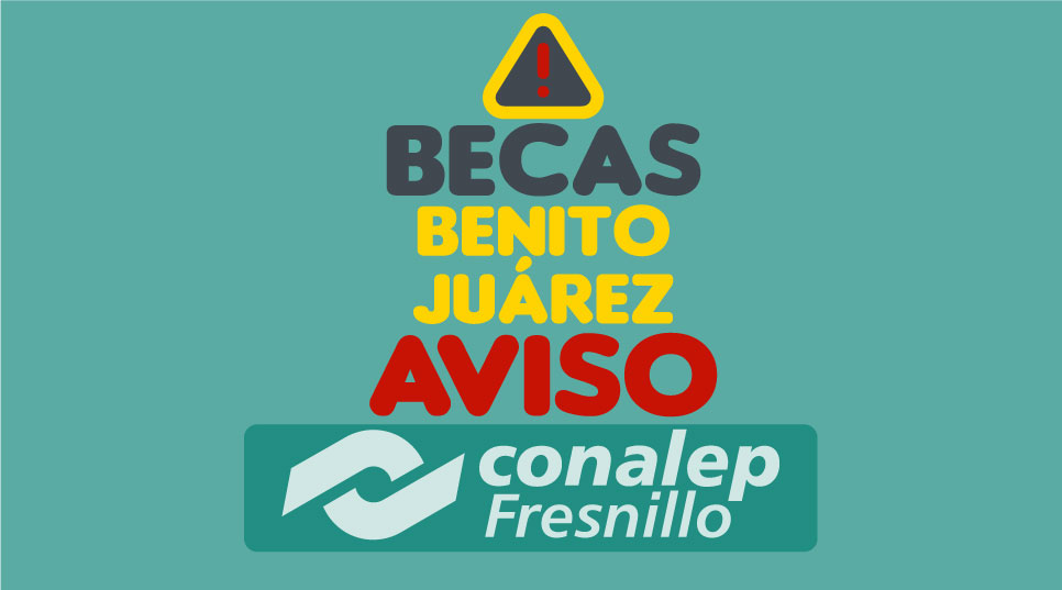 AVISO A: Becados Benito Juárez